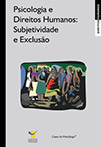 Psicologia e direitos humanos subjetividade e exclusão