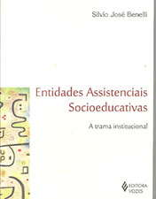 Entidades assistenciais socioeducativas: a trama institucional