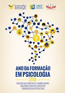 Ano da Formação em Psicologia 2018: revisão das Diretrizes Curriculares Nacionais para os cursos de graduação em psicologia