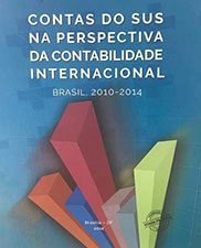 Contas do SUS na perspectiva da contabilidade internacional: Brasil, 2010-2014