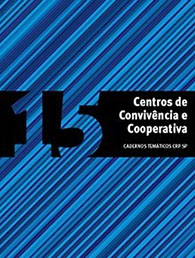 Centros de convivência e cooperativa