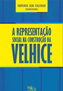 A representação social na construção da velhice