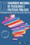 2019 - IX Seminário Nacional Psicologia e Políticas Públicas Norte