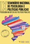 2019 - IX Seminário Nacional Psicologia e Políticas Públicas Sudeste